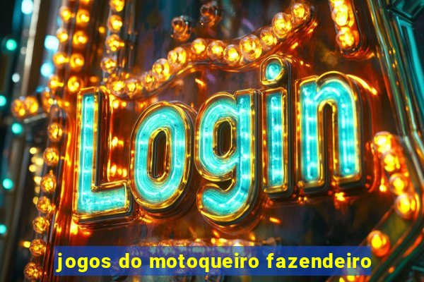 jogos do motoqueiro fazendeiro